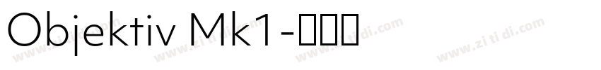 Objektiv Mk1字体转换